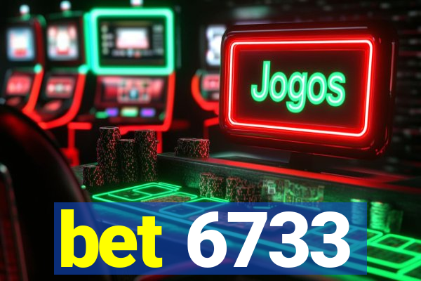bet 6733